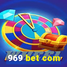 969 bet com